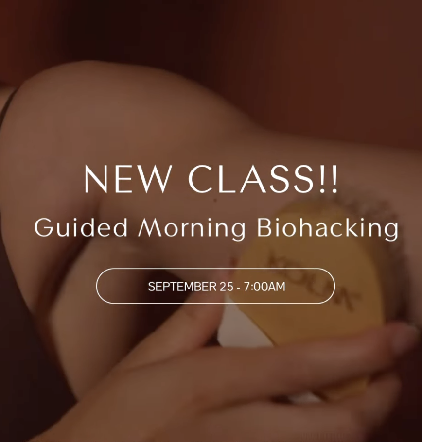 New Class Launch | Guided Morning Biohacking